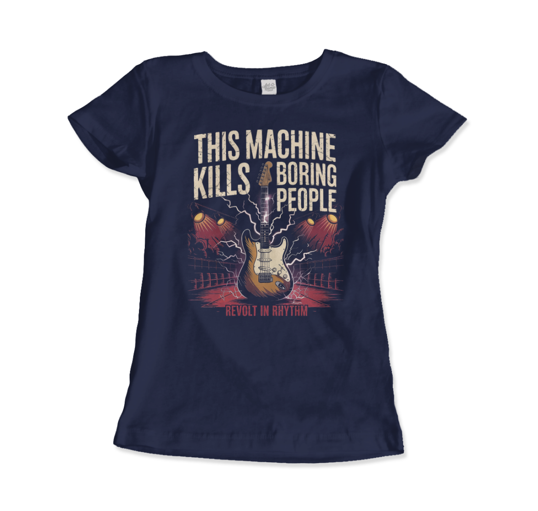 This Machine Kills Boring People t-shirt