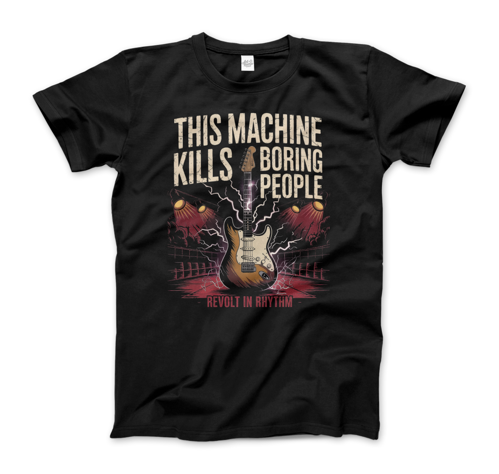 This Machine Kills Boring People t-shirt